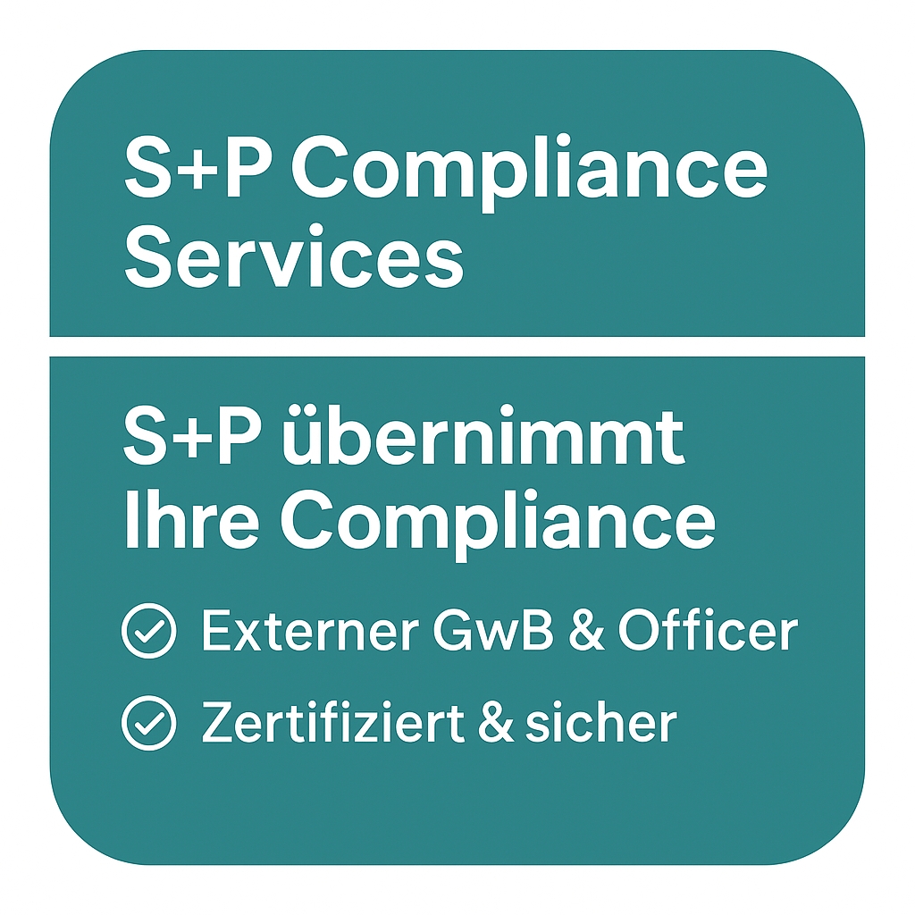 Compliance-Funktion effizient auslagern mit S+P